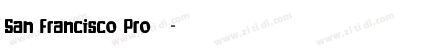 San Francisco Pro 字体字体转换
